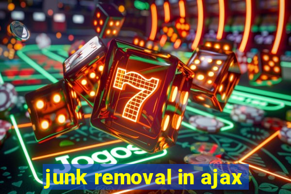 junk removal in ajax